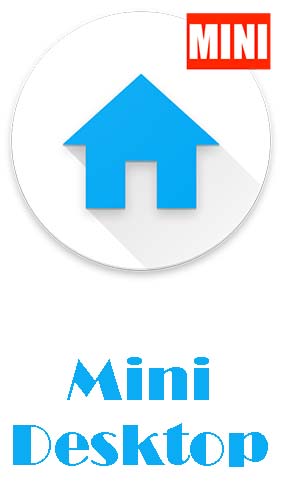 Baixar grátis o aplicativo Launchers Mini área de trabalho: Lançador  para celulares e tablets Android.