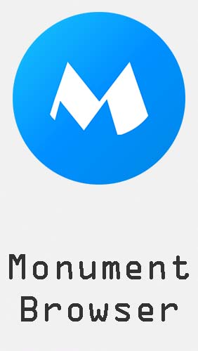 Baixar grátis o aplicativo Internete comunicação Navegador Monument: AdBlocker e downloads rápidos  para celulares e tablets Android.