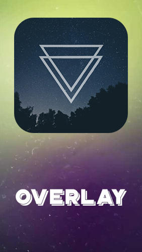 Baixar grátis o aplicativo Overlay para celulares e tablets Android.