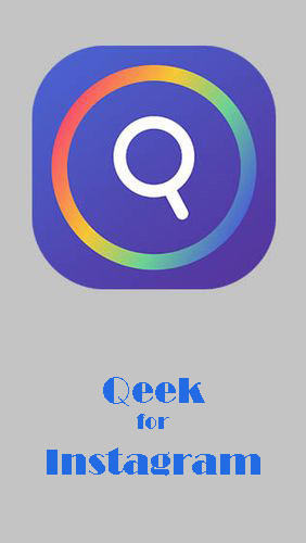 Qeek for Instagram - Aumentar foto de perfil 