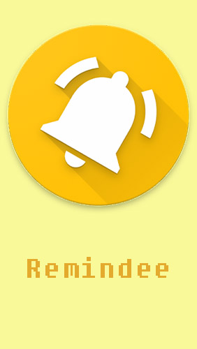 Baixar grátis o aplicativo Remindee - Criar lembretes  para celulares e tablets Android.