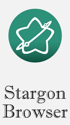 Baixar grátis o aplicativo Internete comunicação Navegador Stargon  para celulares e tablets Android.