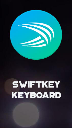 Baixar grátis o aplicativo Teclado SwiftKey  para celulares e tablets Android.