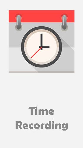 Gravação de tempo - Aplicativo de quadro de horários 