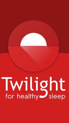 Baixar grátis o aplicativo Twilight para celulares e tablets Android.