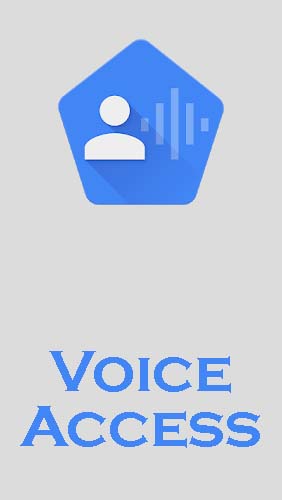 Baixar grátis o aplicativo Navegação Acesso por voz  para celulares e tablets Android.