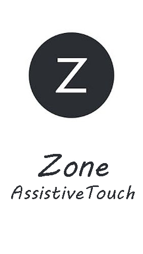 Baixar grátis o aplicativo Zone AssistiveTouch para celulares e tablets Android.