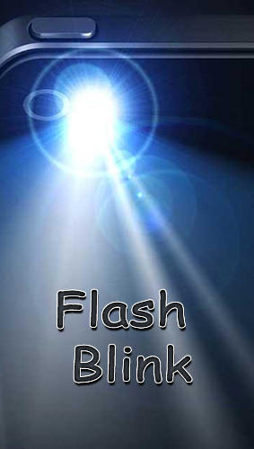 Baixar grátis o aplicativo Lanterna Flash blink 4.2.2.1 Notificador para celulares e tablets Android.