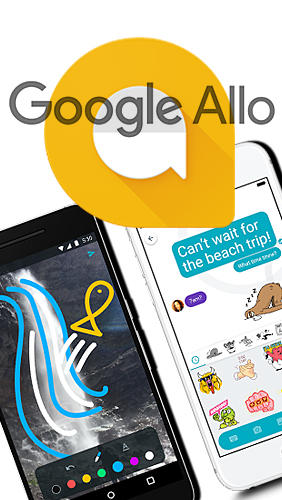 Baixar grátis o aplicativo Google Allo para celulares e tablets Android 4.1.
