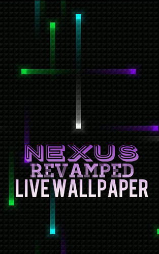 Baixar grátis o aplicativo Outros Papel de parede animado Nexus para celulares e tablets Android.