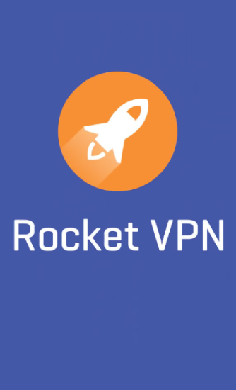 Baixar grátis o aplicativo VPN Foguete: Liberdade da Internet para celulares e tablets Android 4.0.3.