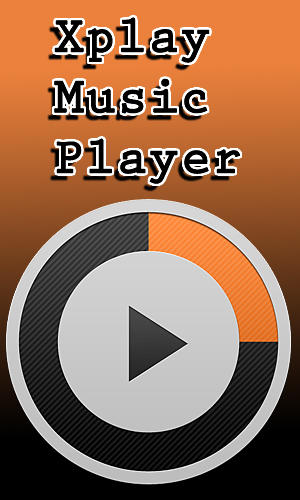 Baixar grátis o aplicativo Leitores de Áudio Xplay Leitor de música para celulares e tablets Android.