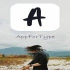 Baixar grátis AppForType para Android–o melhor aplicativo para telefone celular ou tablet.