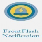 Juntamente com o aplicativo  para Android, baixar grátis do FrontFlash notificação  em celular ou tablet.