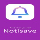 Juntamente com o aplicativo  para Android, baixar grátis do Notisave - Salvar notificações  em celular ou tablet.