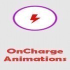 Juntamente com o aplicativo  para Android, baixar grátis do Animações OnCharge  em celular ou tablet.