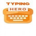 Juntamente com o aplicativo  para Android, baixar grátis do Typing hero: Expansor de texto, texto automático  em celular ou tablet.