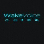 Juntamente com o aplicativo  para Android, baixar grátis do WakeVoice: Despertador vocal  em celular ou tablet.