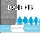 Juntamente com o aplicativo Gravador de chamadas para Android, baixar grátis do Droid VPN em celular ou tablet.