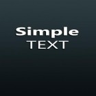 Juntamente com o aplicativo  para Android, baixar grátis do Texto Simples em celular ou tablet.
