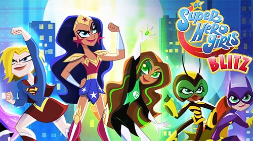 DC Super-heróis meninas blitz 