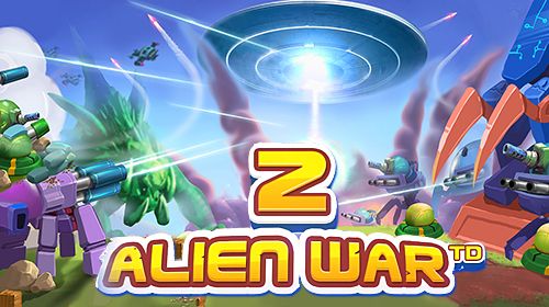 Defesa de torre: Guerra alienígena 2 