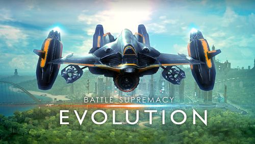 Supremacia na Batalha: Evolução