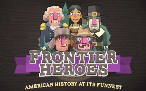 Heróis de fronteira: História americana mais divertida