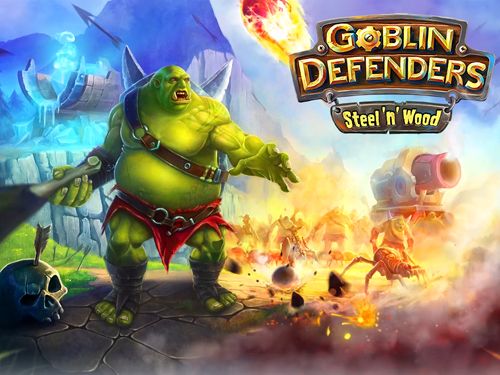 Goblins defensores: Aço e madeira