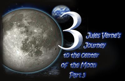 Viagem para o centro de Lua - Parte 3