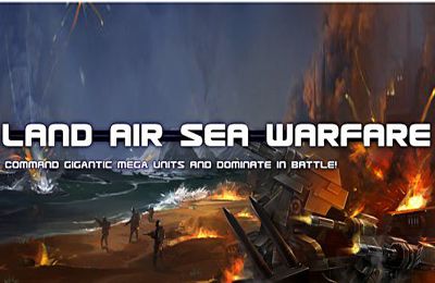 A Guerra em Terra, Mar e Ar