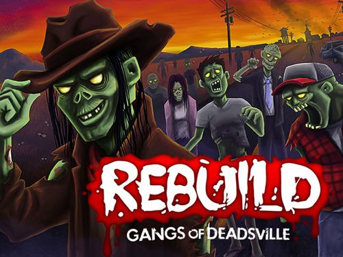 Reconstruir 3: Gangues de Deadsville