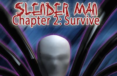 Slender Capitulo 2 Sobreviver