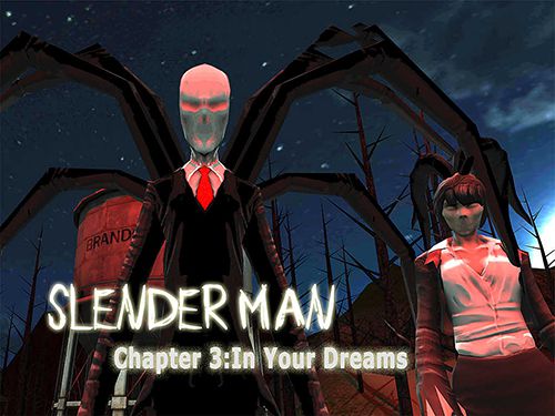 Baixar Slender Man. Capítulo 3: Sonhos para iOS 6.0 grátis.