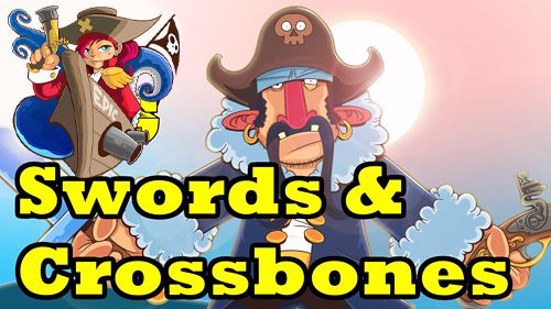 Espadas e ossos cruzados: Uma história épica pirata
