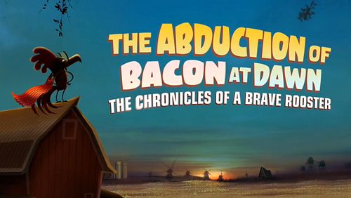 O rapto de bacon na madrugada: As crônicas de um bravo 