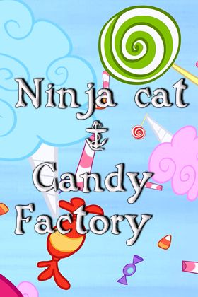 Gato-Ninja e Fábrica de doces