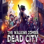 Juntamente com o jogo Atire o Coelho para iPhone, baixar grátis do Zumbi caminhante: Cidade morta .
