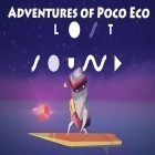 Juntamente com o jogo Sam e Max fora do tempo e espaço Episódio 5. para iPhone, baixar grátis do Aventuras de Poco Eco: Sons perdidos.