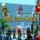 Juntamente com o jogo TNA Impacto de luta para iPhone, baixar grátis do Robô de ferroso de bloco.