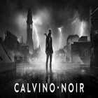 Juntamente com o jogo Antígeno para iPhone, baixar grátis do Calvino Noir.