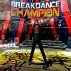 Juntamente com o jogo Diabo de Bolso para iPhone, baixar grátis do Campeão do breakdance.
