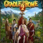 Juntamente com o jogo Os Casacos Azuis: Sul contra Norte para iPhone, baixar grátis do O Berço de Roma 2.