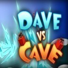 Juntamente com o jogo iElektronika para iPhone, baixar grátis do Dave contra Caverna.