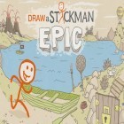 Juntamente com o jogo Bobby com Cenoura para sempre para iPhone, baixar grátis do Desenhe um stickman: Épico.