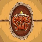 Juntamente com o jogo Ninjas contra Samurais Defesa Épica do Castelo para iPhone, baixar grátis do Empérios de areia.