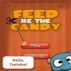 Juntamente com o jogo Odd: Fuga do robô para iPhone, baixar grátis do Alimente-me de doces!.