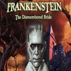 Juntamente com o jogo Os Infectados para iPhone, baixar grátis do Frankenstein - A Noiva Perdida.