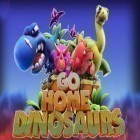 Juntamente com o jogo Os predadores para iPhone, baixar grátis do Vá para casa, dinossauros!.