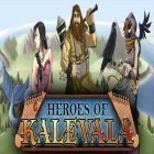 Juntamente com o jogo Atirador do Natal para iPhone, baixar grátis do Os Heróis de Kalevala.